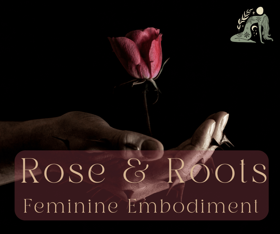 Courses & Events 5 Rose Roots Feminine Embodiment Circle 1